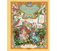 Il club segreto delle fate. Ediz. a colori - Roberts Emma, Kaduji Raahat, ...
