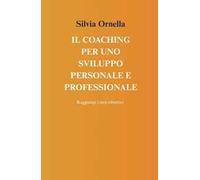Il coaching per uno sviluppo personale e professionale