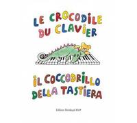 Il Coccodrillo della Tastiera - Le Crocodile du clavier - Pianoforte Facile