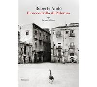 9788834620090 Il coccodrillo di Palermo La nave di Teseo Roberto Andò