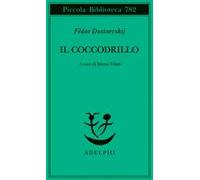 Il coccodrillo. Un avvenimento straordinario ovvero impasse nel Passage
