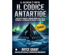 IL CODICE ANTARTIDE: 5 Chilometri Sotto il Ghiaccio: L'Indagine Proibita sulle Sale di Ossidiana e la Tecnologia che Riscrive la Storia Umana