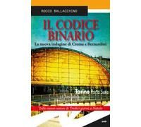 Il codice binario. La nuova indagine di Crema e Bernardini
