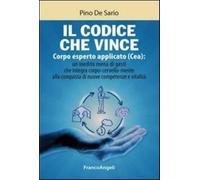 Il codice che vince. Corpo esperto applicato (Cea): un inedito menù di ges...