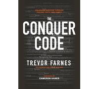 Il codice conquista: sbloccare il successo attraverso il fallimento, la fede e la famiglia