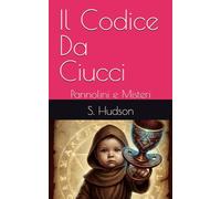 Il Codice Da Ciucci: Pannolini e Misteri
