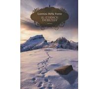 Il codice Debussy. Storia di una resistenza montana, e della musica che l'ha accompagnata