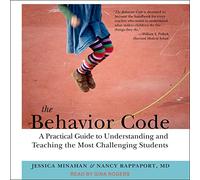 Il codice del comportamento: una guida pratica per comprendere e insegnare agli studenti più impegnativi