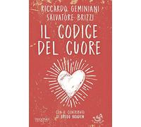 Il codice del cuore. Un bambino e gli antichi maestri
