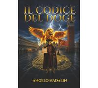 IL CODICE DEL DOGE: Tra le Onde della Laguna e le Frequenze del Tempo