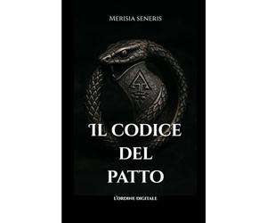 Il Codice Del Patto: L'Ordine Digitale