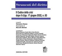 Il codice della crisi dopo il d.lgs. 17 giugno 2022, n. 83