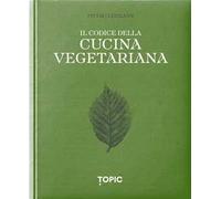 Il codice della cucina vegetariana