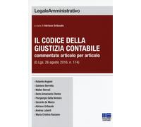 Il codice della giustizia contabile commentato articolo per artic