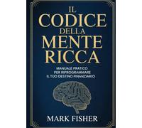 Il codice della mente ricca (tradotto)