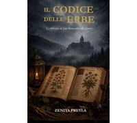 Il Codice delle Erbe: L'Abbazia di San Romualdo alle Querce