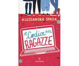 Il codice delle ragazze - Spada Alessandra