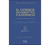Il codice di diritto canonico. Commento giuridico-pastorale. Libri III-IV (Vol. 2)