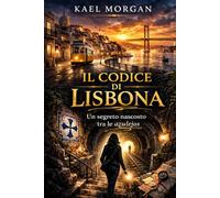 Il Codice di Lisbona: Un segreto nascosto tra le azulejos