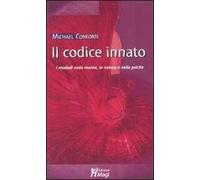Il codice innato. I modelli della mente, in natura e nella psiche