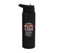 Il codice Mimi Bedtime è ogni volta che la risposta è sempre mamme Stainless Steel Insulated Water Bottle