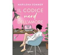 IL CODICE NERD DELL'AMORE - SOMMER MARILENA - Giunti Editore