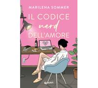 Il codice nerd dell'amore - Sommer Marilena
