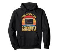 Il codice non mente mai, i commenti a volte fanno Retro Programming Felpa con Cappuccio