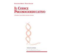 Il codice psicosocioeducativo. Prendersi cura della crescita emotiva