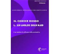 Il codice rosso. Legge 19 luglio 2019 n. 69