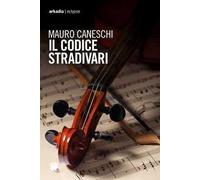 Il codice Stradivari