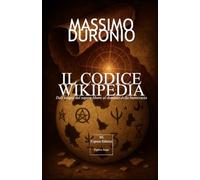 Il codice Wikipedia: Dall’utopia del sapere libero al dominio della burocrazia