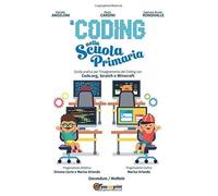 Il Coding nella Scuola primaria [Paperback] [Jul 17, 2017] Angeloni, Daniele; Ca