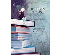 Il CoDiSV in classe. Proposte metodologiche e didattiche di ricerca applicata