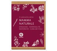 Il cofanetto della mamma naturale: Emozionarsi-Sono donna-Sono mamma-Bambi...
