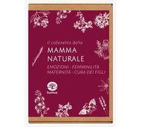 Il cofanetto della mamma naturale: Emozionarsi-Sono donna-Sono mamma-Bambi...
