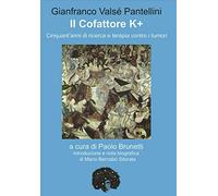 Il cofattore K +. Cinquant'anni di ricerca e di terapia contro i tumori