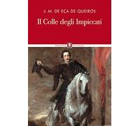 Il colle degli impiccati. Nuova ediz.