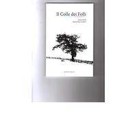Il colle dei folli