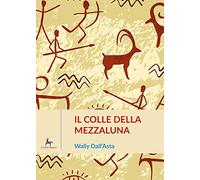 Il colle della mezzaluna