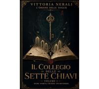 Il Collegio delle Sette Chiavi