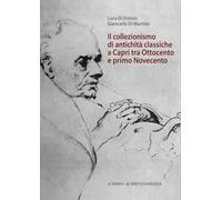 Il Collezionismo Di Antichita Classiche a Capri Tra Ottocento E Primo Novecento