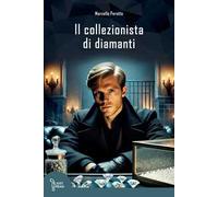 Il collezionista di diamanti