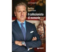 Il collezionista di memorie - Olivetti Rason Pier Ettore