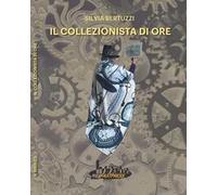 Il collezionista di ore