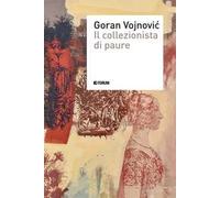 Il collezionista di paure