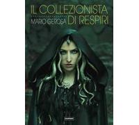 Il collezionista di respiri
