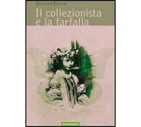 Il collezionista e la farfalla