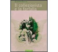 Il collezionista e la farfalla