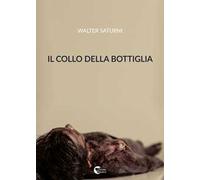Il collo della bottiglia